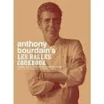 Anthony Bourdain's "Les Halles" Cookbook