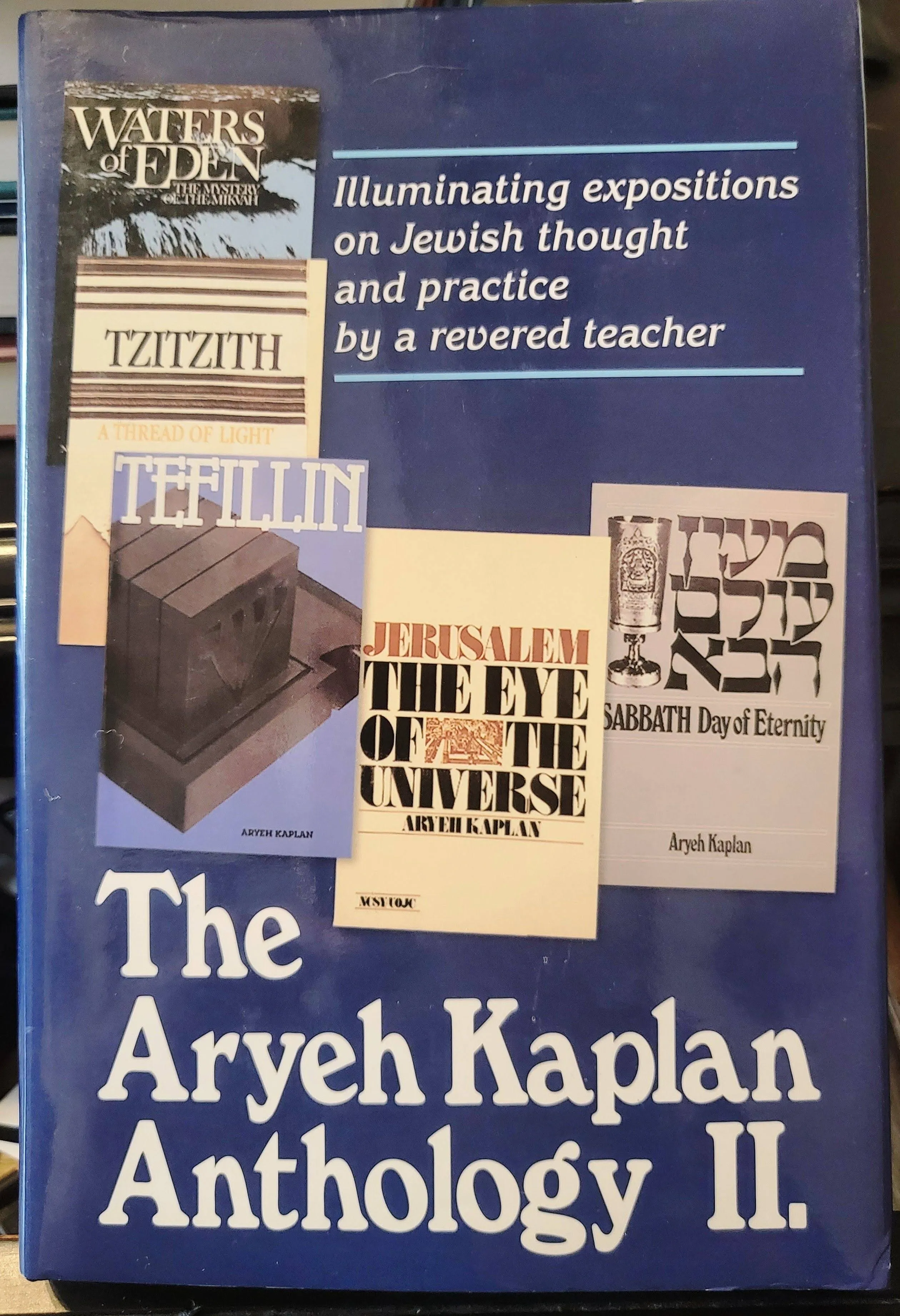 The Aryeh Kaplan Anthology II