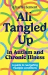 All Tangled Up in Autism and Chronic Illness