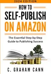 C Graham Cann How to Self-Publish on Amazon (Paperback) (UK IMPORT)