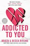 Addicted to You [Book]