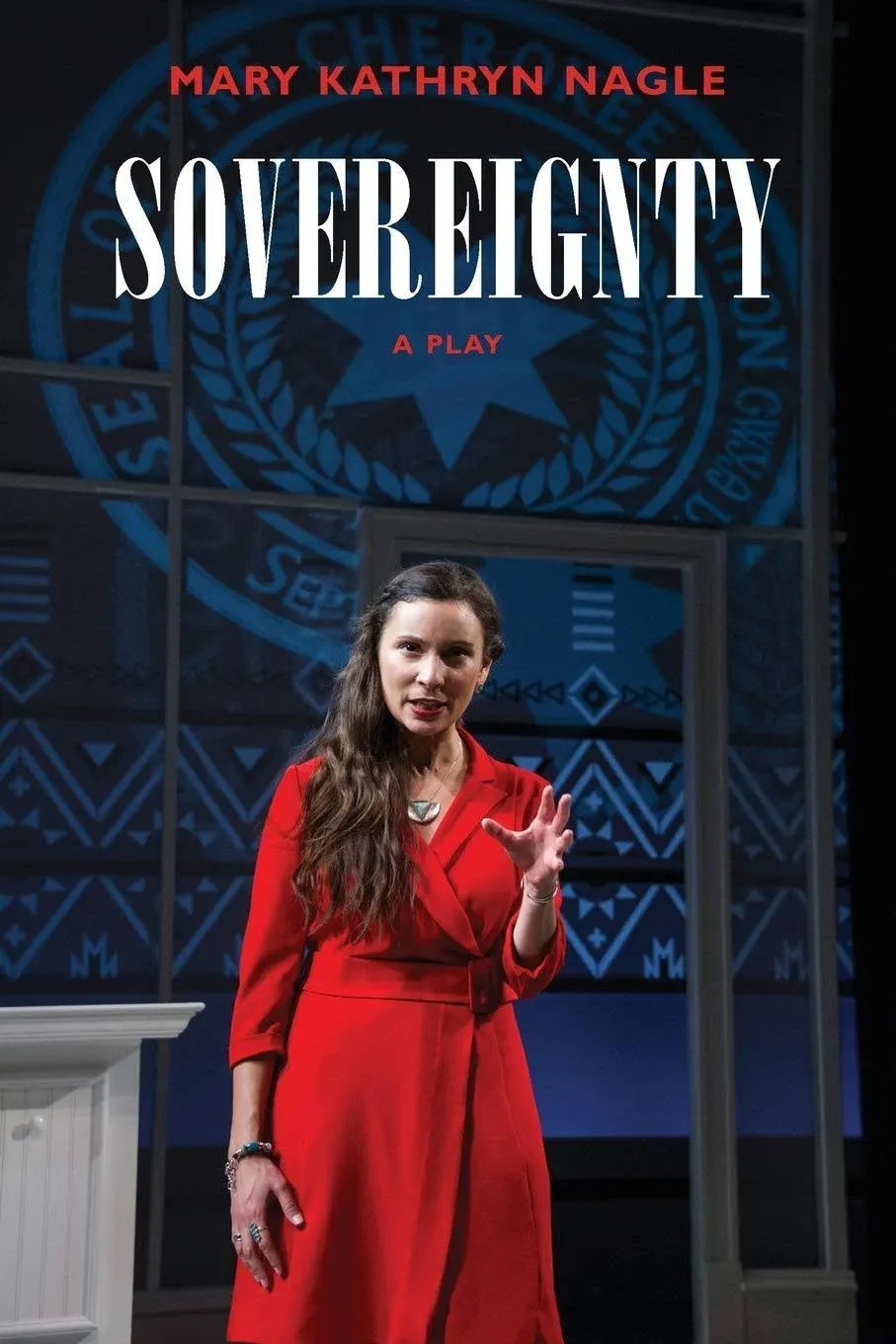 Sovereignty: A Play [Book]