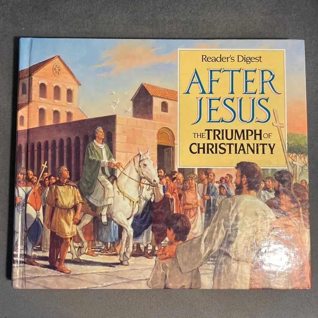 After JESUS The Triumph Of Christianity  The Expected Messiah  Readers Digest Collectible