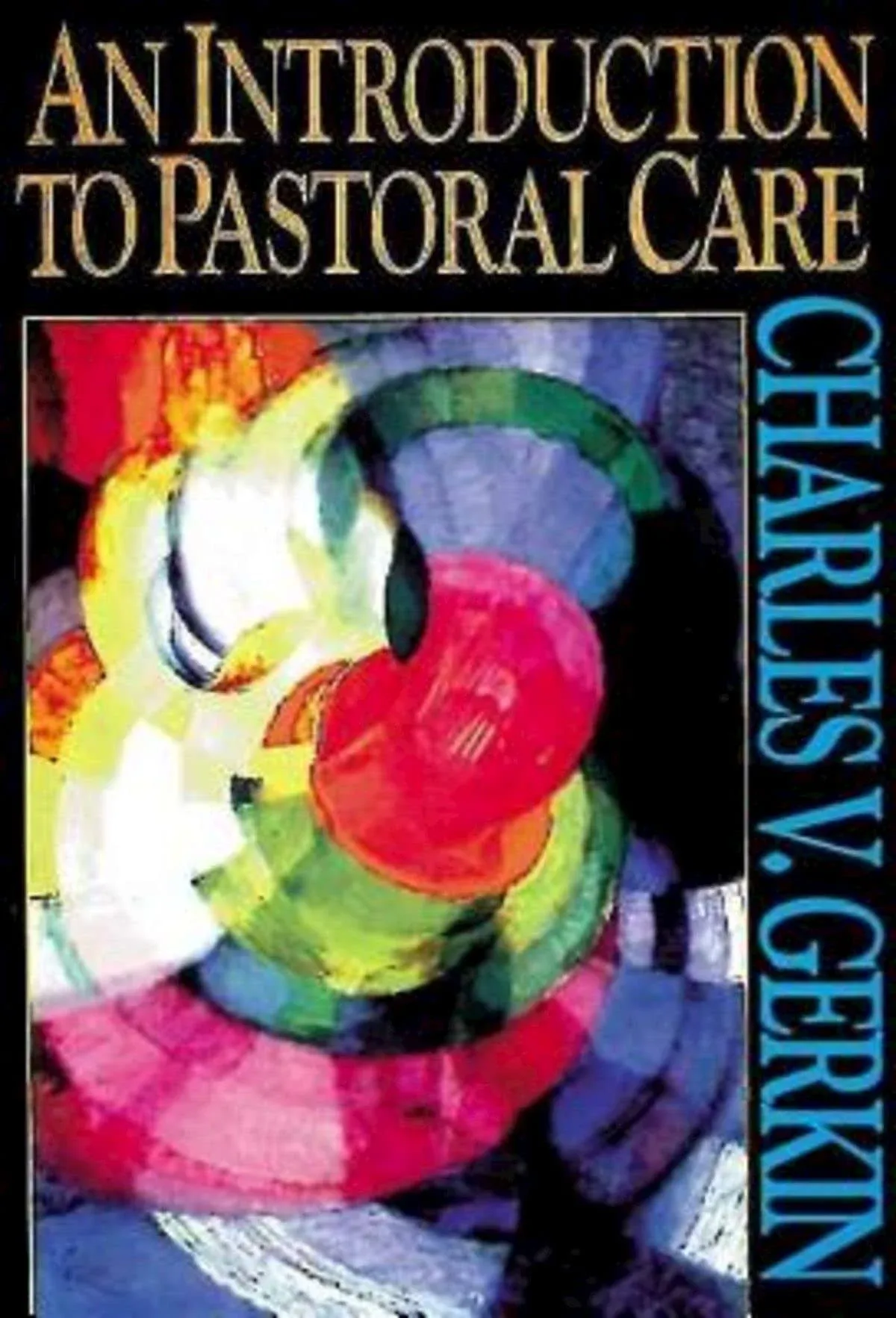 An Introduction to Pastoral Care  1st edition