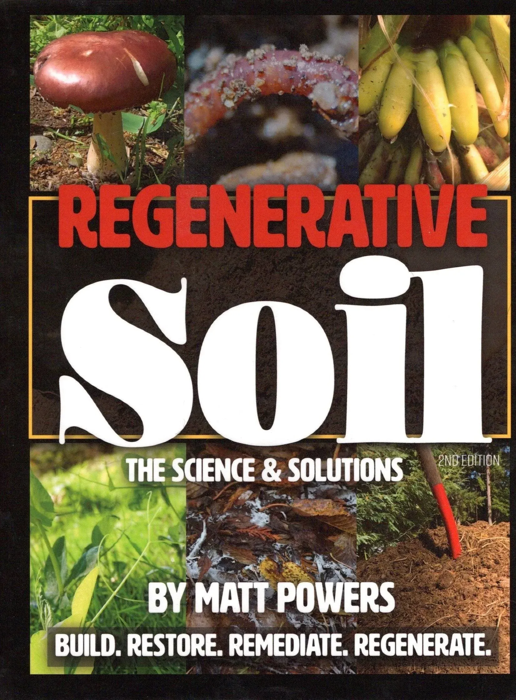 Regenerative Soil: The Science and Solutions by Matt Powers: New