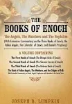 The Books of Enoch: The Angels, The Watchers and The Nephilim (with Extensive Commentary on the Three Books of Enoch, the Fallen Angels, the Calendar of Enoch, and Daniel's Prophecy): A Volume Containing The First Book of Enoch (The Ethiopic Book of Enoch [Book]