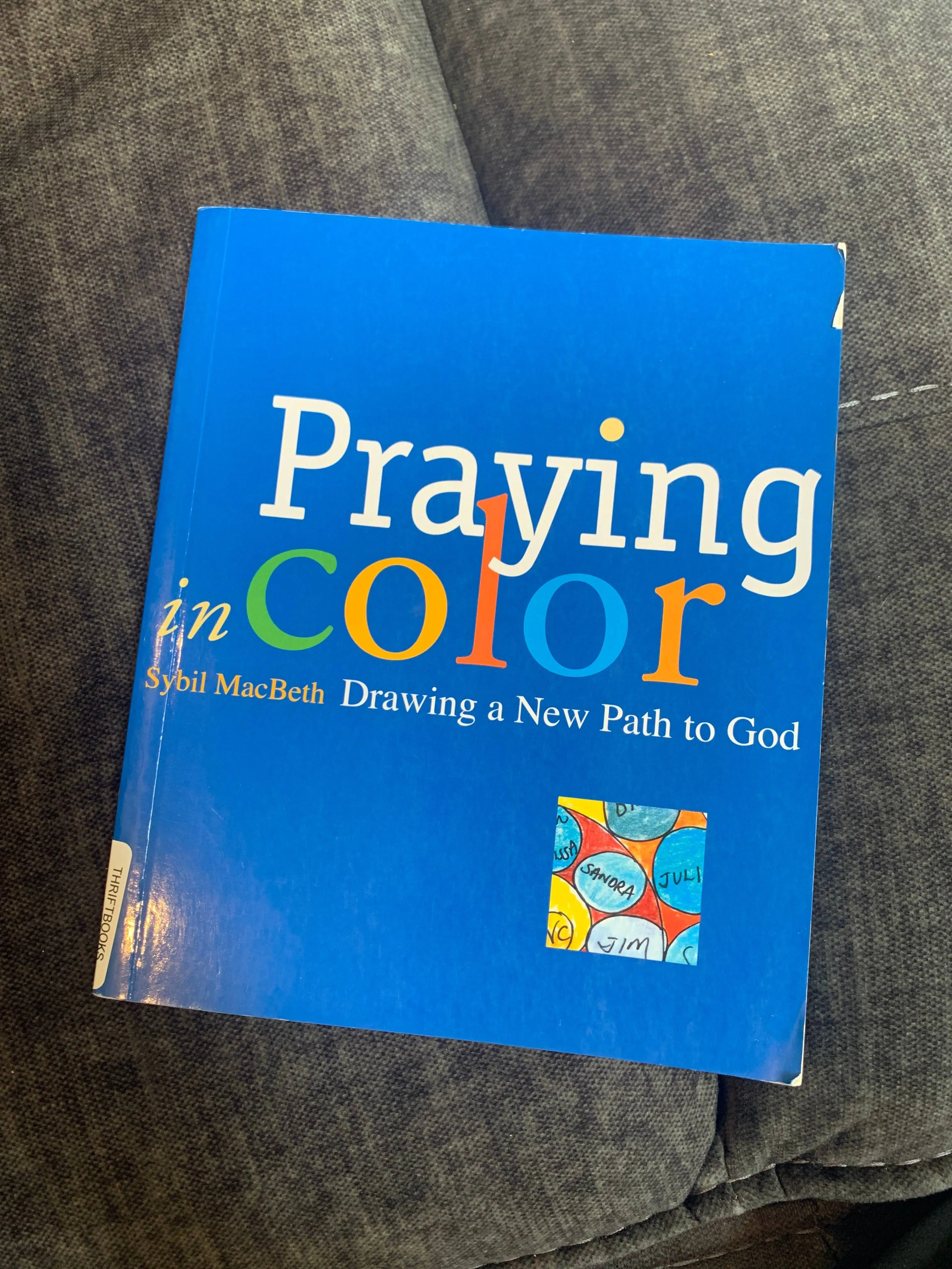 Praying in Color: Drawing a New Path to God [Book]