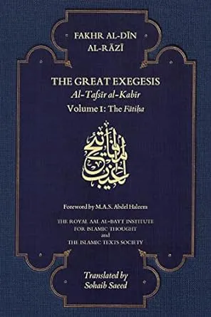 The Great Exegesis: Volume I: The Fatiha