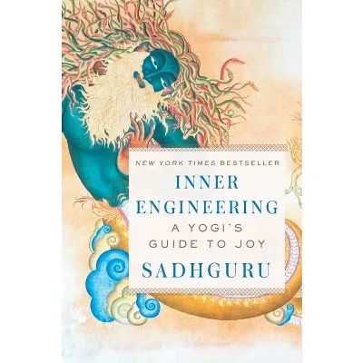 Inner Engineering: A Yogi's Guide to Joy