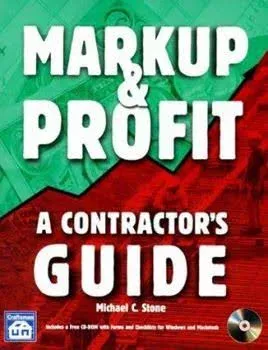 Markup & Profit: A Contractor's Guide, Revisited [Book]