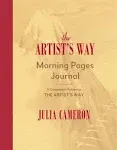 The Artist's Way Morning Pages Journal: A Companion Volume to the Artist's Way [Book]