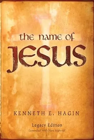 Name of Jesus-Legacy Edition - by Kenneth E Hagin, Sr.