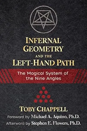 Infernal Geometry and the Left-Hand Path: The Magical System of the Nine Angles