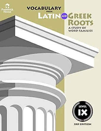 Vocabulary from Latin and Greek Roots - Book I