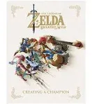 The Legend of Zelda, Breath of the Wild: Creating a Champion [Book]