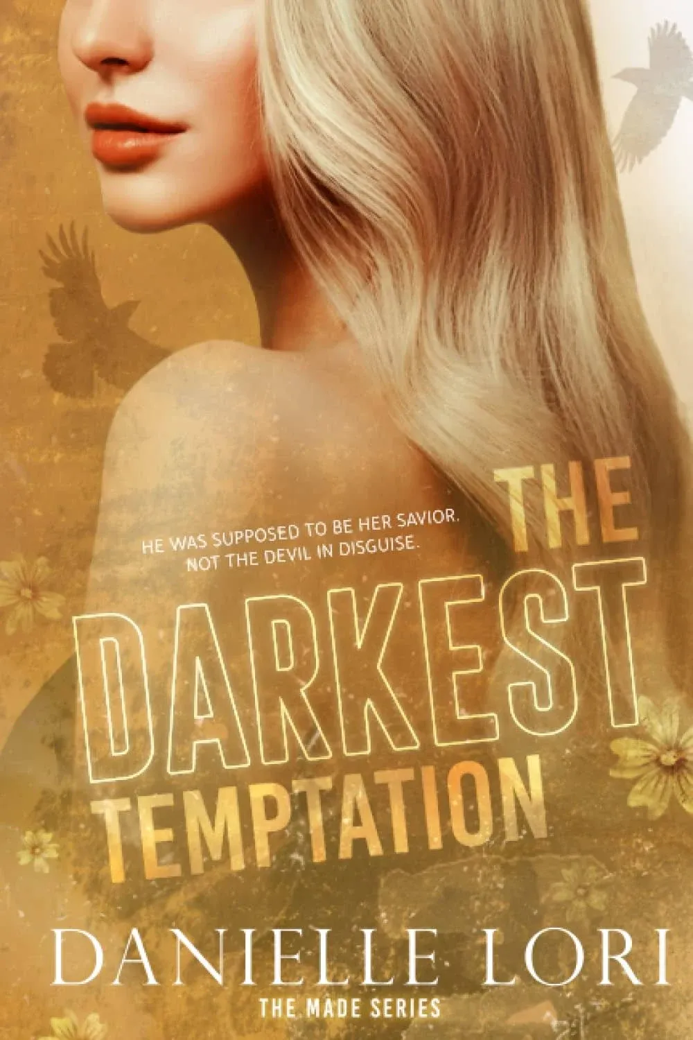 The Darkest Temptation: Special Print Edition [Book]