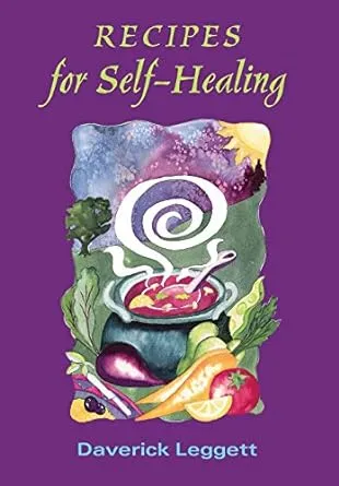 Recipes for Self Healing by Daverick Leggett 0952464020 The Fast Free Shipping