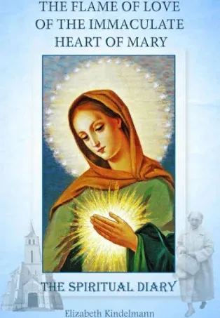 The Flame of Love of the Immaculate Heart of Mary: The Spiritual Diary