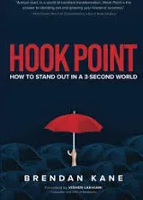 Hook Point: How to Stand Out in a 3-Second World 