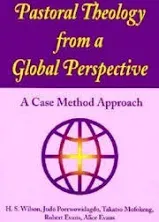 Pastoral Theology from a Global Perspective: A Case Study Approach