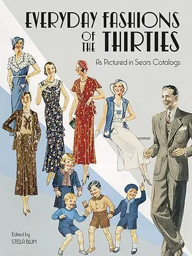 Everyday Fashions of the 30's (Dover Fashion and Costumes)