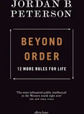 Beyond Order: 12 More Rules for Life (0593084640) Hardcover