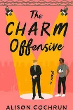 The Charm Offensive by Alison Cochrun: New