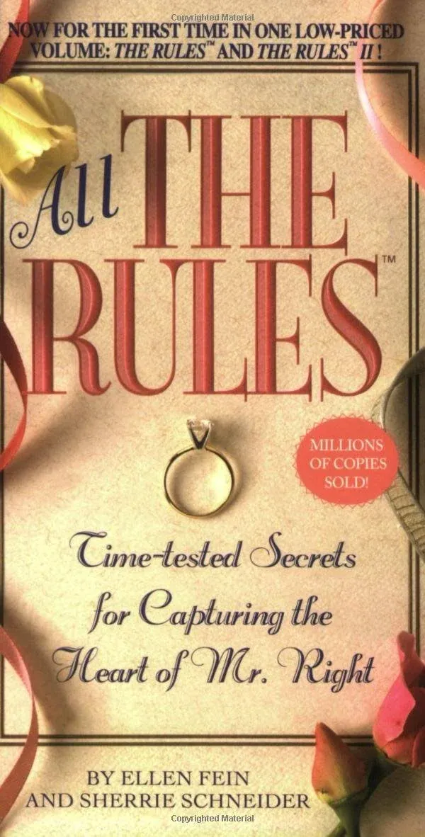 All the Rules: Time-Tested Secrets for Capturing the Heart of Mr. Right by Ellen Fein | Paperback | 2007