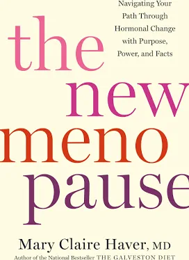 Mary Claire Haver Dr Mary Claire Haver The New Menopause (Gebundene Ausgabe)