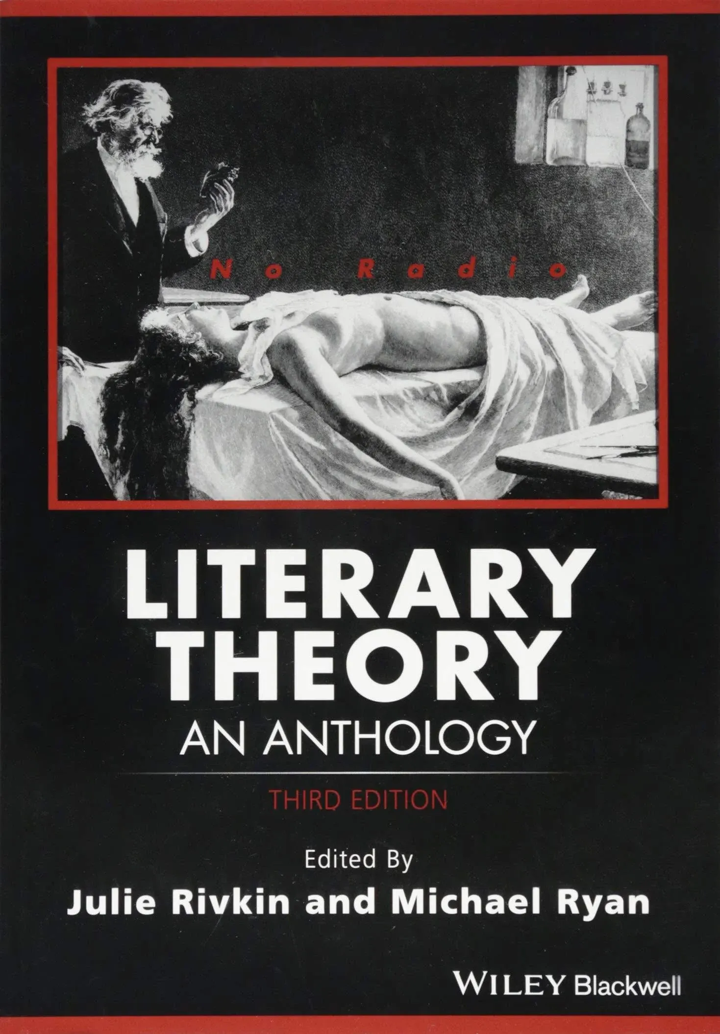 Literary Theory: An Anthology, 3rd Edition (Blackwell Anthologies)