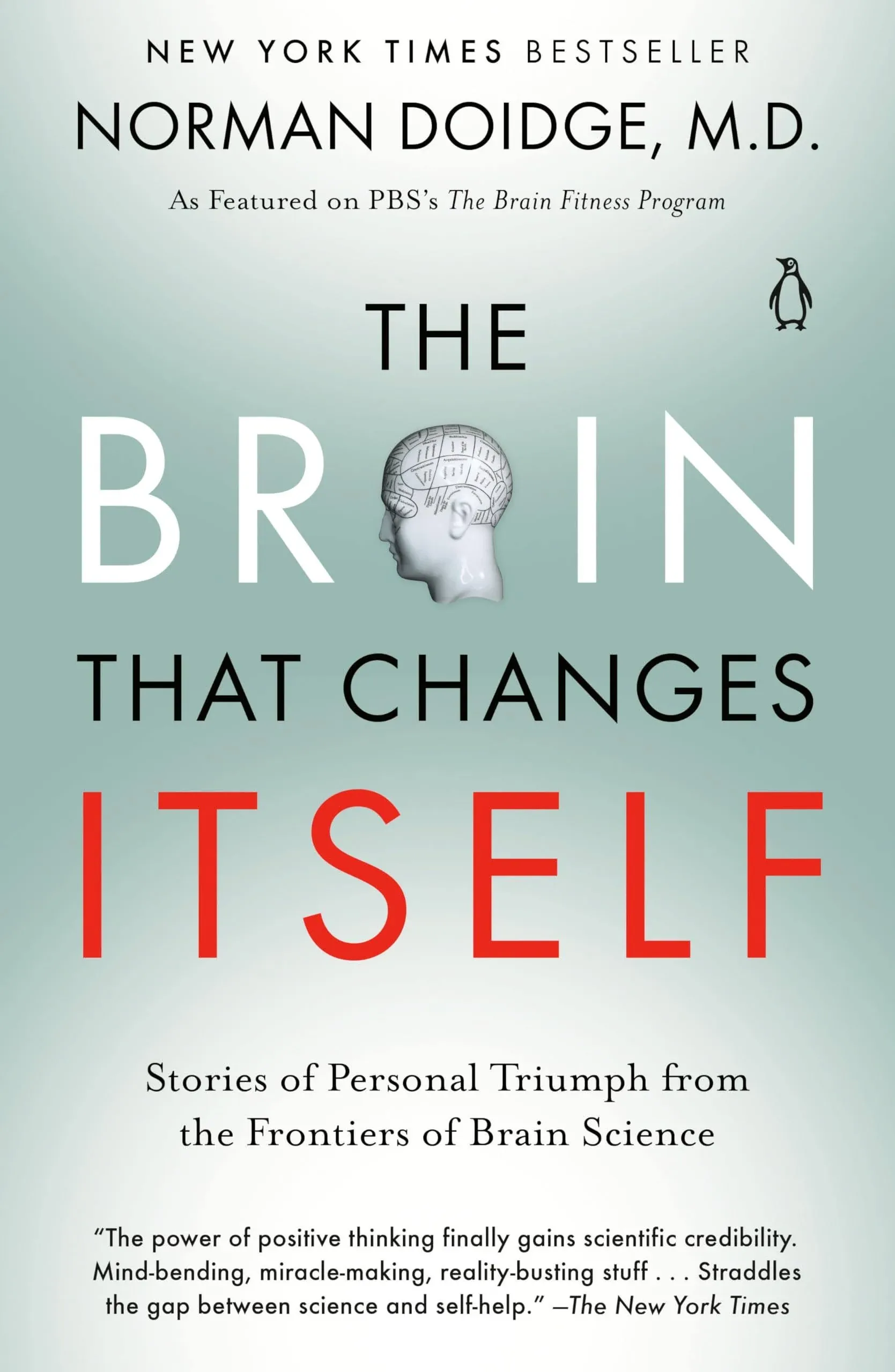 The Brain That Changes Itself: Stories of Personal by Doidge, Norman