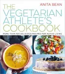 The Vegetarian Athlete's Cookbook: More Than 100 Delicious Recipes for Active Living [Book]