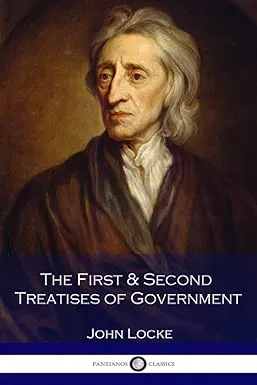 The First & Second Treatises of Government