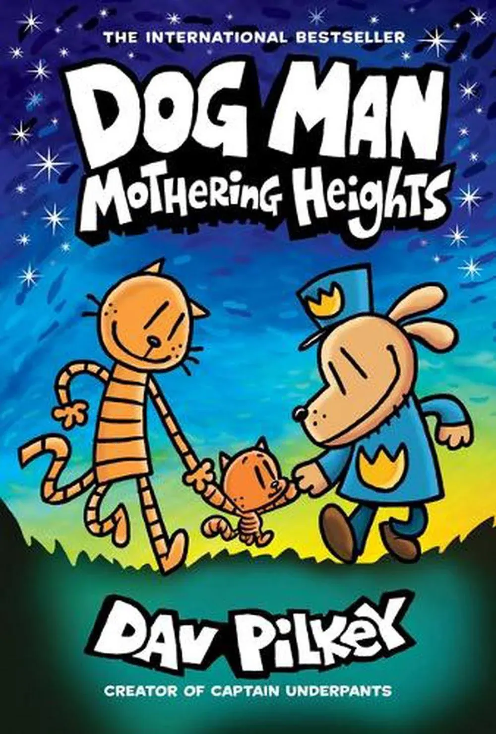 Dog Man: Mothering Heights: a Graphic Novel (Dog Man #10): from the Creator of ...