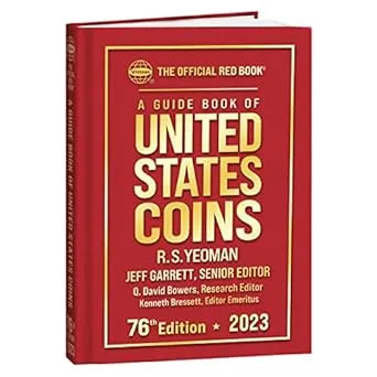 The Official Red Book Guide Book of United States Coins 2023