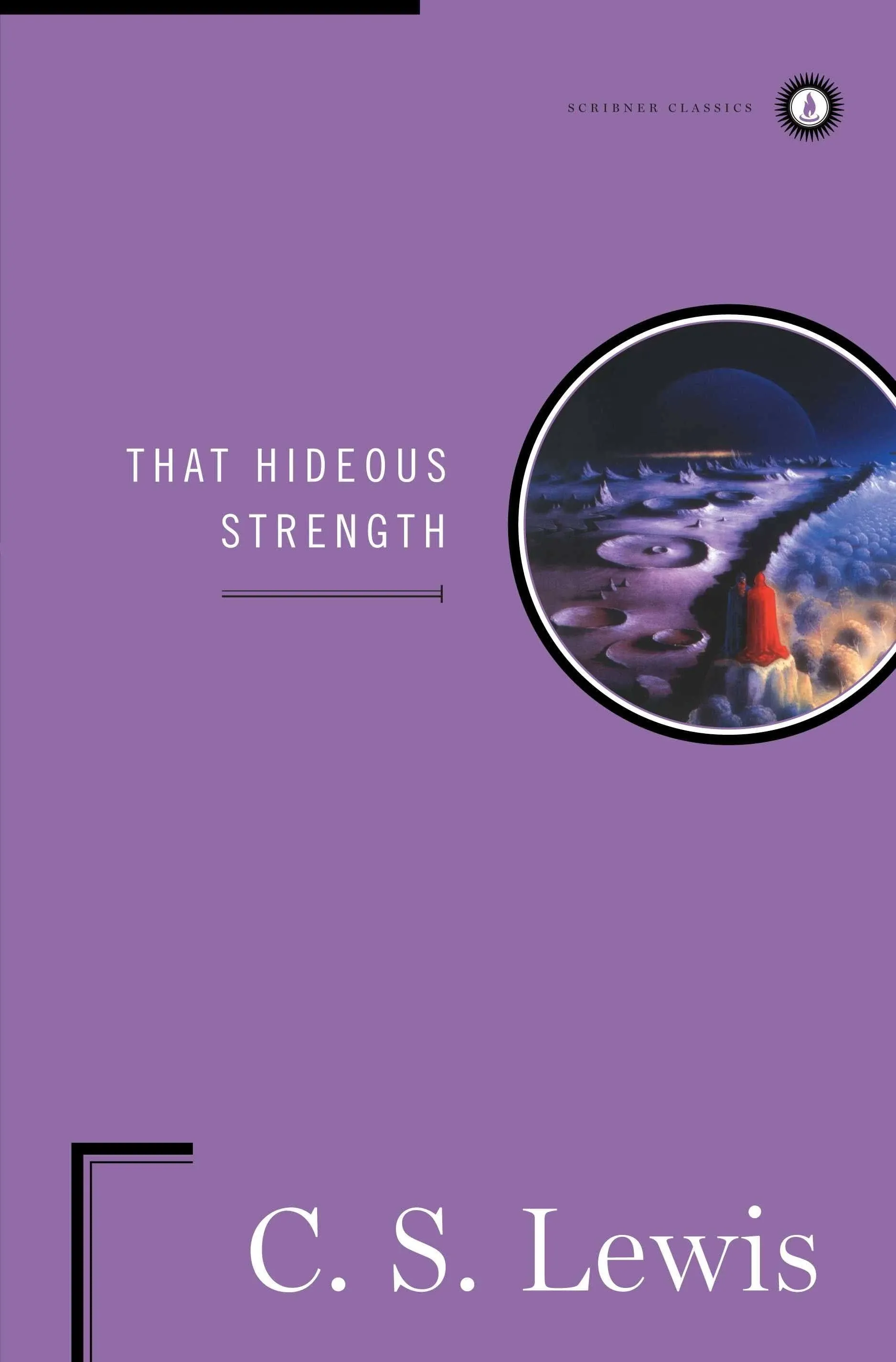 That Hideous Strength by Lewis, C. S.