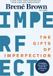 The Gifts of Imperfection 10th Anniversary Edition