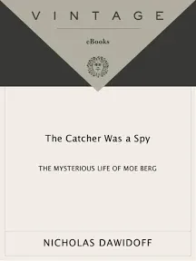 The Catcher Was a Spy