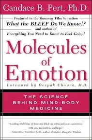 Molecules of Emotion: The Science Behind Mind-Body Medicine