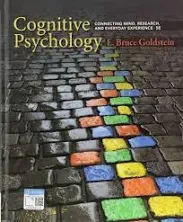 Cognitive Psychology: Connecting Mind, Research, and Everyday Experience