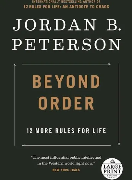 Beyond Order: 12 More Rules for Life