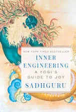 Inner Engineering: A Yogi's Guide to Joy