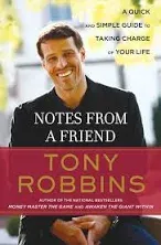 Notes from a Friend: A Quick and Simple Guide to Taking Control of Your Life [Book]