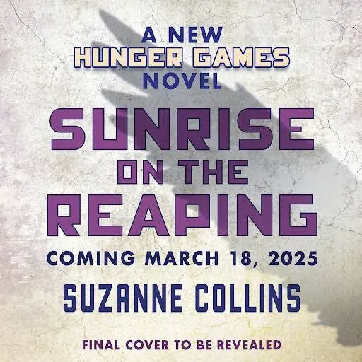 Sunrise on the Reaping (a Hunger Games Novel) [Book]