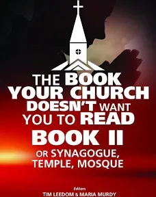 The Book Your Church Doesn't Want You to Read, Book II