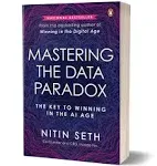 Mastering the Data Paradox: Key to Winning in the AI Age [Book]