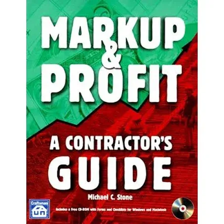 Markup & Profit: A Contractor's Guide [Book]