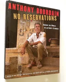 No Reservations: Around the World on an Empty Stomach [Book]