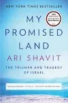 My Promised Land: The Triumph and Tragedy of... by Ari Shavit