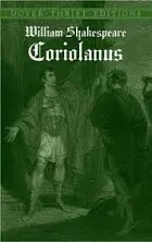 Coriolanus by William Shakespeare: New